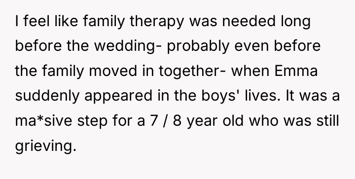I feel like family therapy was needed long before the...