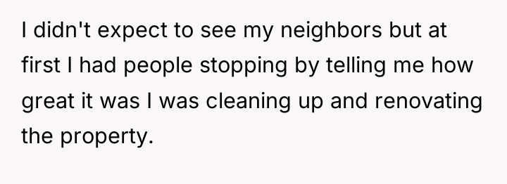 I didn't expect to see my neighbors but at first...