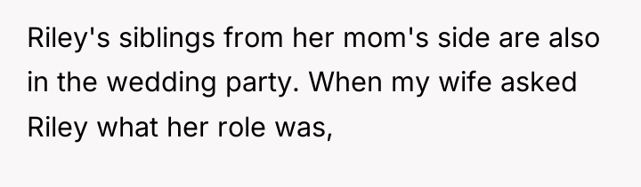 Riley's siblings from her mom's side are also in the...