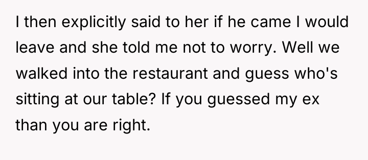 I then explicitly said to her if he came I...