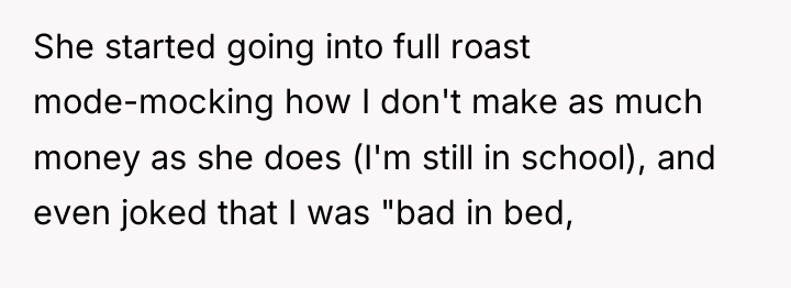 She started going into full roast mode-mocking how I don't...