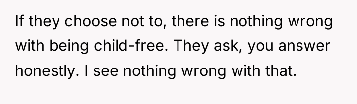 If they choose not to, there is nothing wrong with...