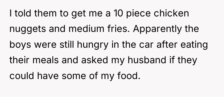 I told them to get me a 10 piece chicken...