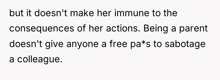 but it doesn't make her immune to the consequences of...