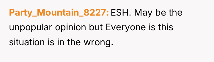 Party_Mountain_8227 ESH. May be the unpopular opinion but Everyone is...