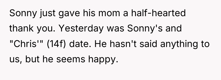 Sonny just gave his mom a half-hearted thank you. Yesterday...