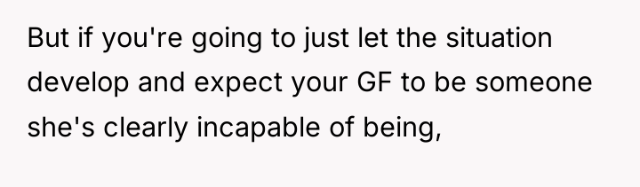 But if you're going to just let the situation develop...