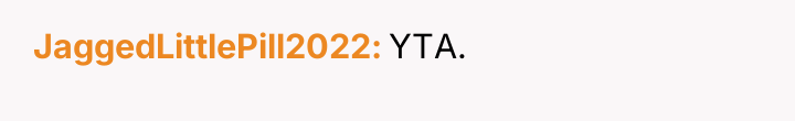 JaggedLittlePill2022 YTA.
