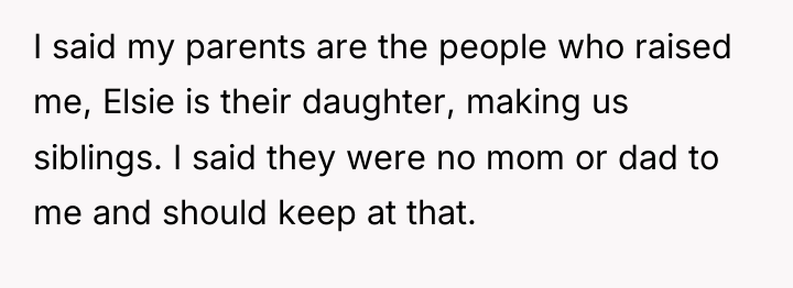 I said my parents are the people who raised me,...