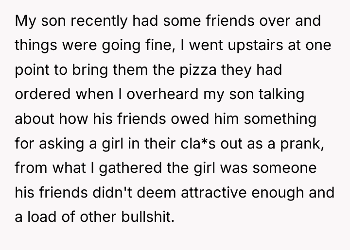 My son recently had some friends over and things were...