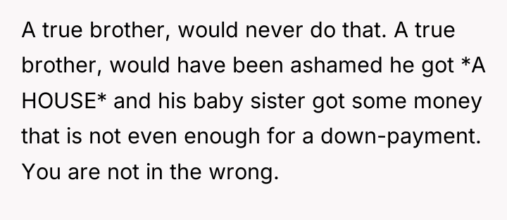 A true brother, would never do that. A true brother,...