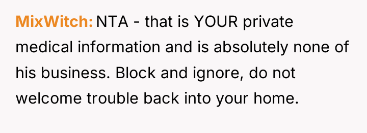 MixWitch NTA - that is YOUR private medical information and...