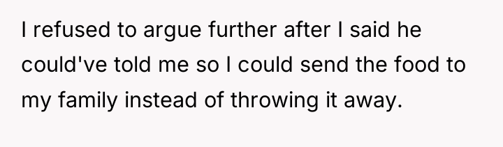 I refused to argue further after I said he could've...