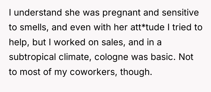 I understand she was pregnant and sensitive to smells, and...