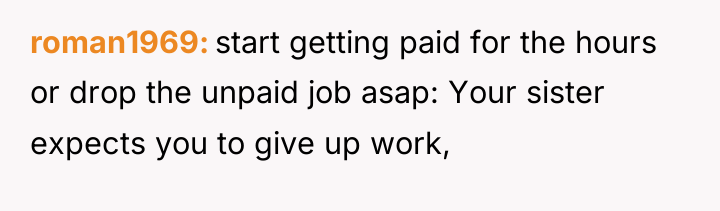roman1969 start getting paid for the hours or drop the...