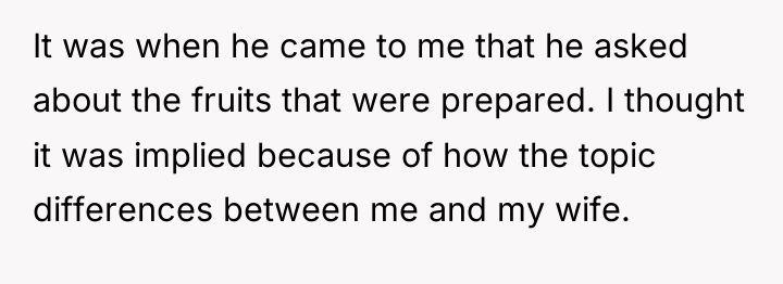 It was when he came to me that he asked...