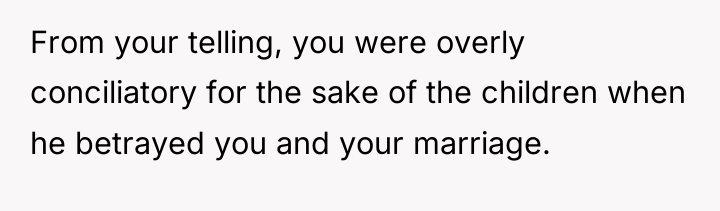 From your telling, you were overly conciliatory for the sake...