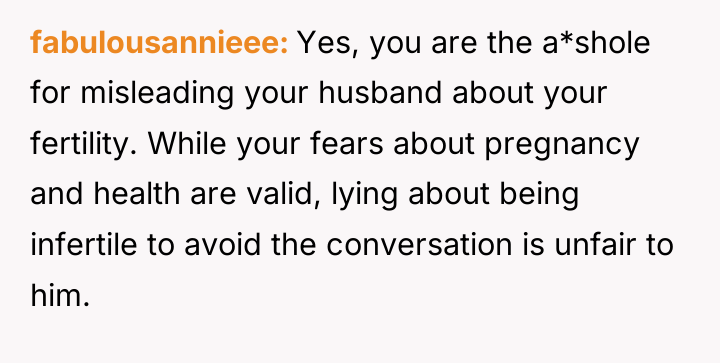 fabulousannieee Yes, you are the a*shole for misleading your husband...