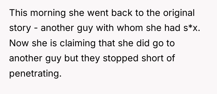 This morning she went back to the original story -...