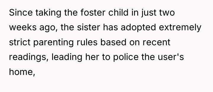 Since taking the foster child in just two weeks ago,...