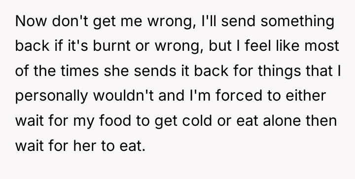 Now don't get me wrong, I'll send something back if...