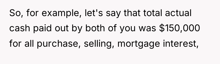 So, for example, let's say that total actual cash paid...