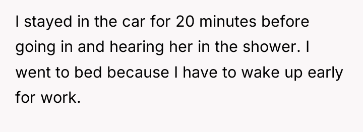 I stayed in the car for 20 minutes before going...