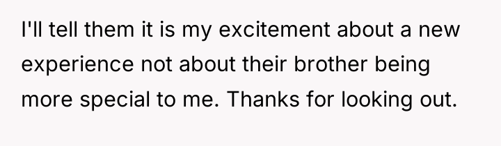 I'll tell them it is my excitement about a new...