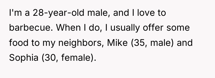 I'm a 28-year-old male, and I love to barbecue. When...
