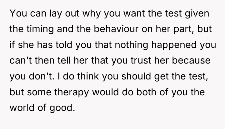 You can lay out why you want the test given...