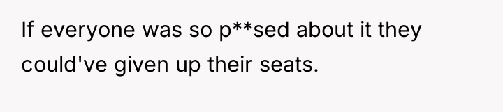 If everyone was so p**sed about it they could've given...