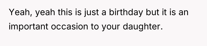 Yeah, yeah this is just a birthday but it is...