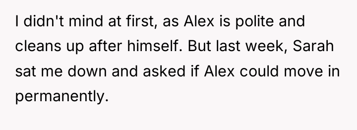 I didn't mind at first, as Alex is polite and...