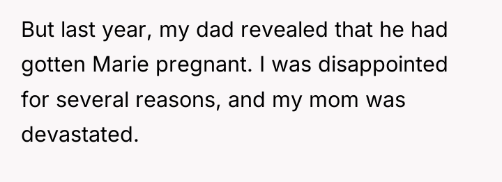 But last year, my dad revealed that he had gotten...