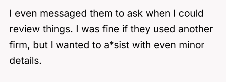 I even messaged them to ask when I could review...
