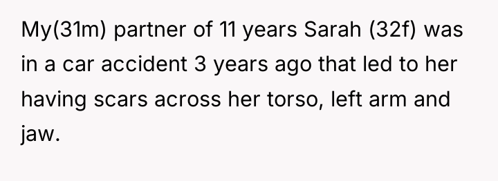 My(31m) partner of 11 years Sarah (32f) was in a...