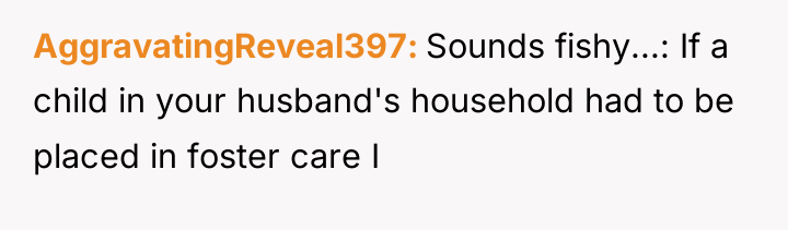 AggravatingReveal397 Sounds fishy...: If a child in your husband's household...
