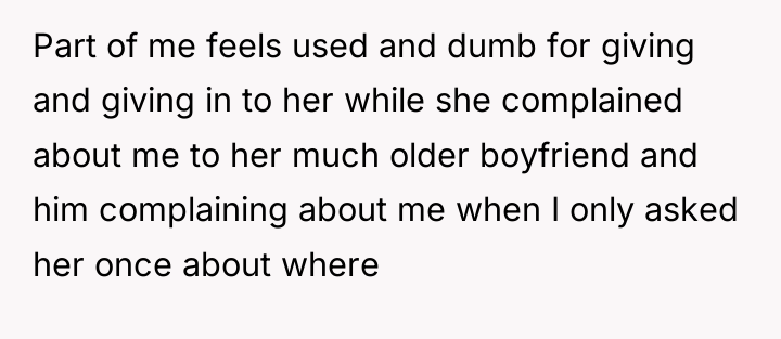 Part of me feels used and dumb for giving and...