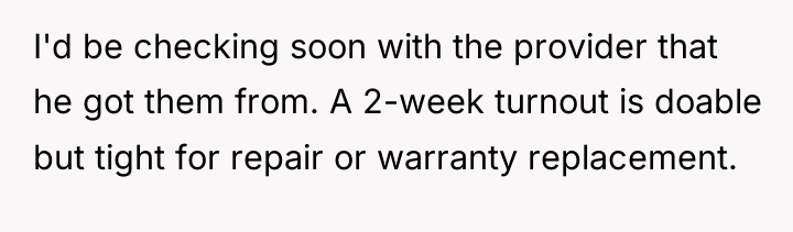 I'd be checking soon with the provider that he got...