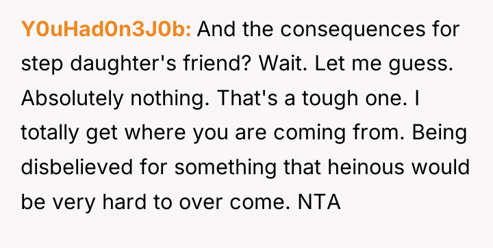 Y0uHad0n3J0b And the consequences for step daughter's friend? Wait. Let...
