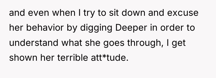 and even when I try to sit down and excuse...
