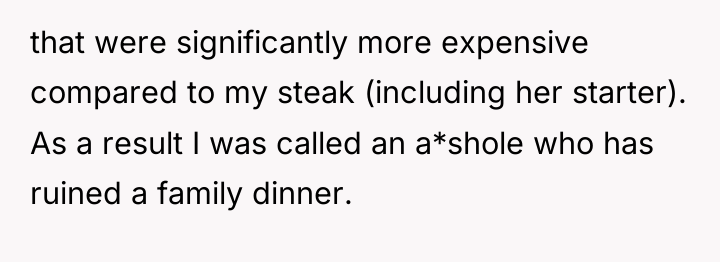 that were significantly more expensive compared to my steak (including...