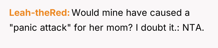 Leah-theRed Would mine have caused a "panic attack" for her...