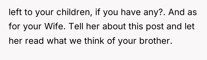 left to your children, if you have any?. And as...