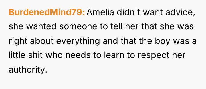 BurdenedMind79 Amelia didn't want advice, she wanted someone to tell...