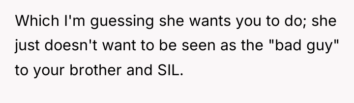 Which I'm guessing she wants you to do; she just...