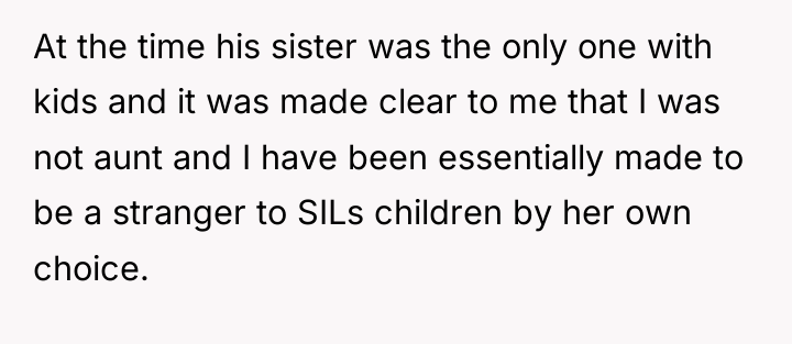 At the time his sister was the only one with...