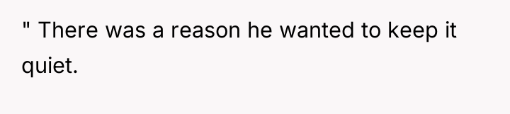 " There was a reason he wanted to keep it...