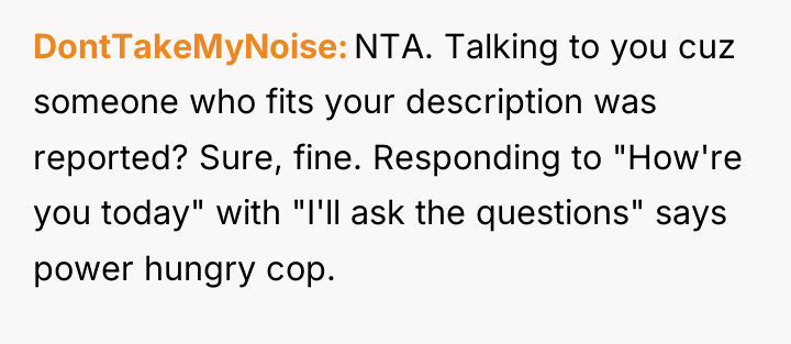 DontTakeMyNoise NTA. Talking to you cuz someone who fits your...