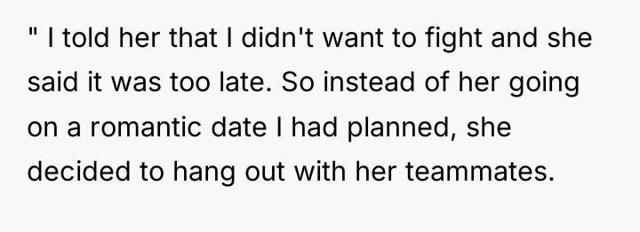 " I told her that I didn't want to fight...